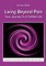 Living Beyond Pain