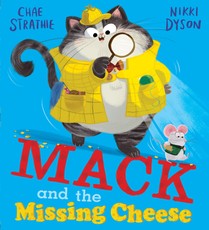 Strathie, C: Mack and the Missing Cheese