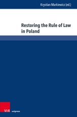 Restoring the Rule of Law in Poland