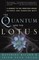 The Quantum and the Lotus