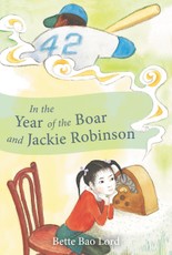 Lord, B: In the Year of the Boar and Jackie Robinson