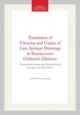 Translation of Vitruvius and Copies of Late Antique Drawings in Buonaccorso Ghiberti's Zibalone