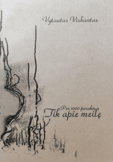 Per 1000 posakių tik apie meilę