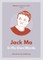 Jack Ma: In His Own Words