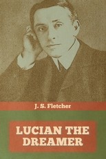 Lucian the dreamer