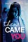 Then Came You