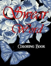 Swear word coloring book.