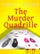 Murder Quadrille