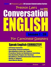 Preston Lee's Conversation English For Cantonese Speakers Lesson 1 - 20 (British Version)