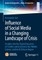 Influence of Social Media in a Changing Landscape of Crisis