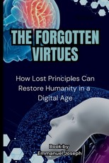The Forgotten Virtues