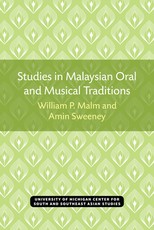 Studies in Malaysian Oral and Musical Traditions