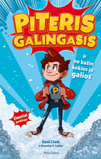 Piteris Galingasis ir ne kažin kokios jo galios