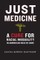 Just Medicine