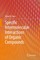 Specific Intermolecular Interactions of Organic Compounds