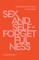 Sex and Self-Forgetfulness