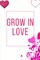Grow In Love Workbook