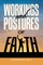 Workings and Postures of Faith
