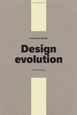 Pocket Guide to Design Evolution