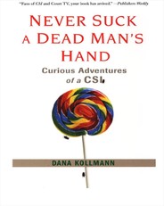 Never Suck A Dead Man's Hand: