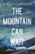 The Mountain Can Wait