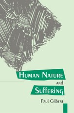 Gilbert, P: Human Nature And Suffering