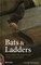Bats & Ladders