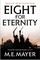 Eight for Eternity