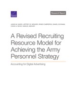A Revised Recruiting Resource Model for Achieving the Army Personnel Strategy