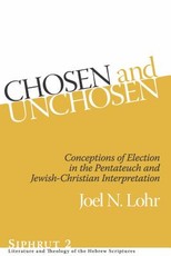 Chosen and Unchosen