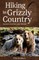 Hiking in Grizzly Country