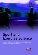 Thatcher, J: Sport and Exercise Science