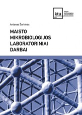 Maisto mikrobiologijos laboratoriniai darbai