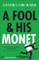 Fool and His Monet (Serena Jones Mysteries Book #1)