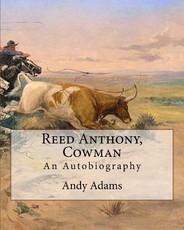 Reed Anthony, Cowman by