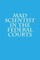 Mad Scientist in the Federal Courts