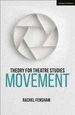 Theory for Theatre Studies