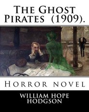 The Ghost Pirates (1909). By