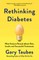Rethinking Diabetes