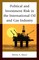 Political and Investment Risk in the International Oil and Gas Industry