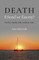 Death: Friend or Enemy?