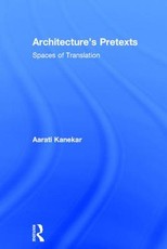 Architecture's Pretexts