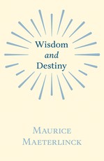 Wisdom and Destiny