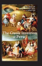 The Creole Invention of Peru