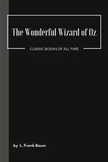 The Wonderful Wizard of Oz