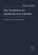 Das Nachleben der neulateinischen Literatur