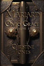 Mariard Volume 5 Onto Grace