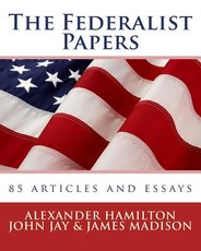 The Federalist Papers