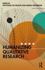 Humanizing Qualitative Research