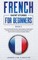 French Short Stories for Beginners Book 5